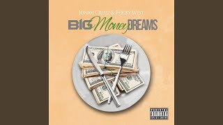 Big Money Dreams