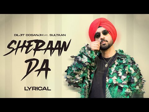 Sheraan Da (Lyrical) — watch video