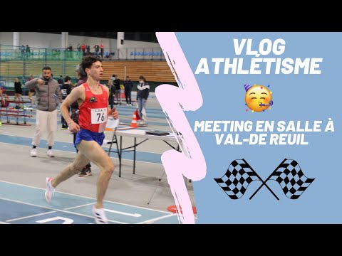 Vlog Athlétisme - Première compétition en salle de la saison 🥳 - meeting de Val-de-Reuil