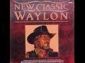 Fallin' Out by Waylon Jennings from his New Classic Waylon CD