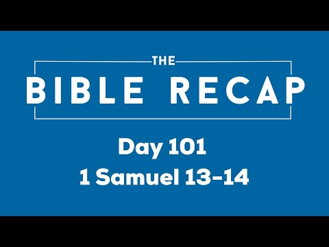 Day 101 (1 Samuel 13-14)
