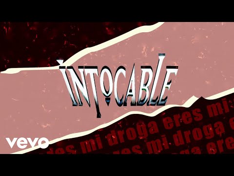 Intocable - Eres Mi Droga (Lyric Video)
