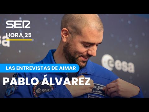 Pablo Álvarez, astronaut: "One mistake can cost you your life" | Aimar's interviews