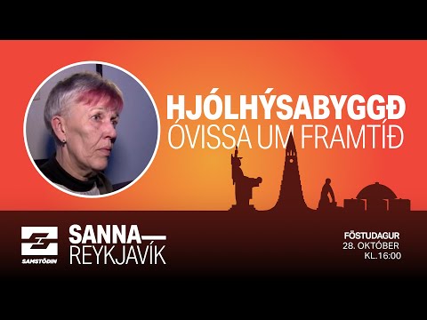 Sanna Reykjavík – Hjólhýsabyggð, óvissa um framtíð