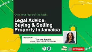 Legal Advice How To Buy & Sell Property in Jamaica: MJ Law Global