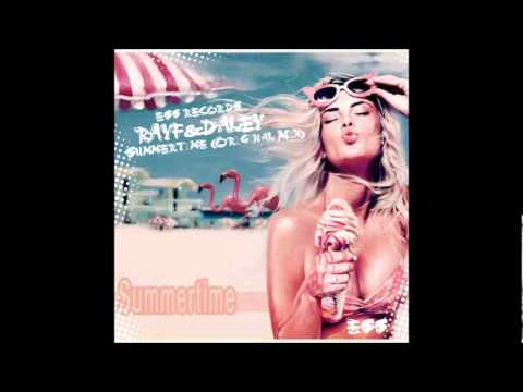 RAYF&DALEY - Summertime (Original Mix) essrecords 14.05.2012