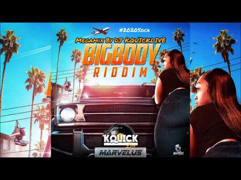 Big Body Riddim Mega Mix (2020 SOCA)