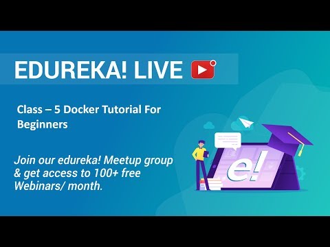 Class 5 DevOps Training | Introduction To Docker Containers Docker Tutorial | Edureka