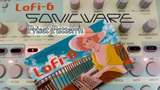 Video thumbnail for SONICWARE Liven Lofi-6 Priset Pattern Sound by 【saneidental】さねちゃんねるギター