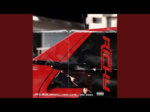 Ricky (feat. Sethii Shmactt, Fenix Flexin & Mike Sherm)