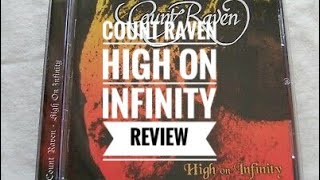 COUNT RAVEN - HIGH ON INFINITY ( REVIEW )