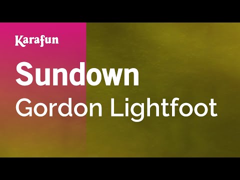 Sundown - Gordon Lightfoot | Karaoke Version | KaraFun