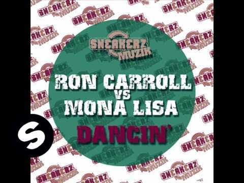 Ron Carroll vs Mona Lisa - Dancin (RC's Acid Disco Mix)