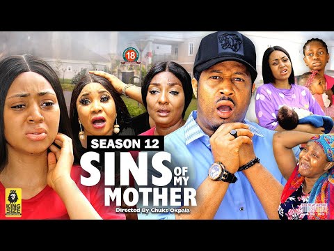 SINS OF MY MOTHER (SEASON 12) {NEW TRENDING MOVIE} - 2022 LATEST NIGERIAN NOLLYWOOD MOVIES