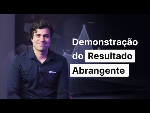 O que é Demonstração do Resultado Abrangente?