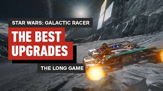 The Best Upgrades for Each Vehicle - Star Wars: Galactic Racer