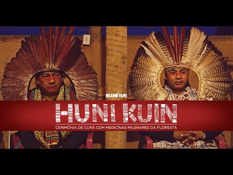 POVOS ORIGINARIOS - CERIMÔNIA HUNI KUIN - AYAHUASCA