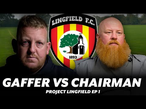 Gaffer & Chairman Go To WAR After Club Takeover!! | Project Lingfield Ep 1