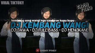 Download lagu DJ JAWA || DJ KEMBANG WANGI || FULL BASS || DJ TIKTOK || DJ MENGKANE || By : EndhyFvnky mp3 Download lagu DJ JAWA || DJ KEMBANG WANGI || FULL BASS || DJ TIKTOK || DJ MENGKANE || By : EndhyFvnky mp3