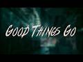 Linkin Park Good Things Go Lyrics