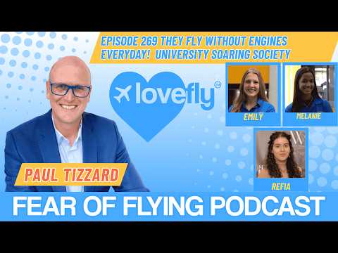 Flying Without Engines: What Gliding Teaches Nervous Flyers | Lovefly Podcast #fearofflying