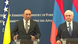 Remarks and answers to the questions of journalists by Foreign Minister Edward Nalbandian during the joint press conference with Foreign Minister of Bosnia and Herzegovina Igor Crnadak