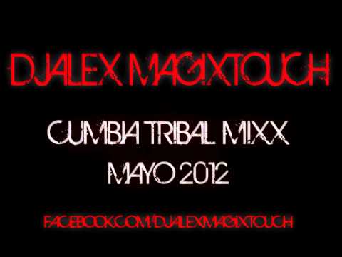 ***((DJALEX MAGIXTOUCH)) MAY TRIBAL MIX 2012 ***