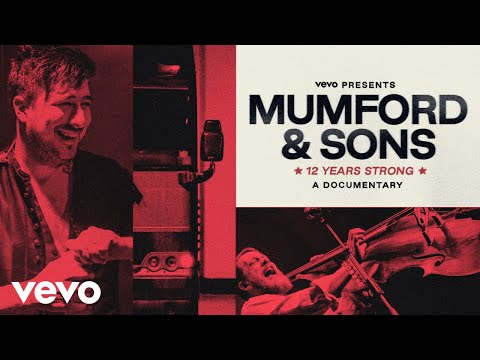 Mumford & Sons: 12 Years Strong | Vevo