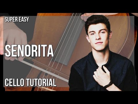 SUPER EASY: How to play Senorita by Shawn Mendes ft Camila Cabello on Cello (Tutorial)