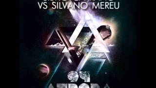 Silvio Carrano Vs Silvano Mereu - 94 Aurora (Original Mix)