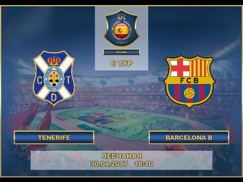 AFL17.Spain Segunda. Day 6.Tenerife - Barcelona B.