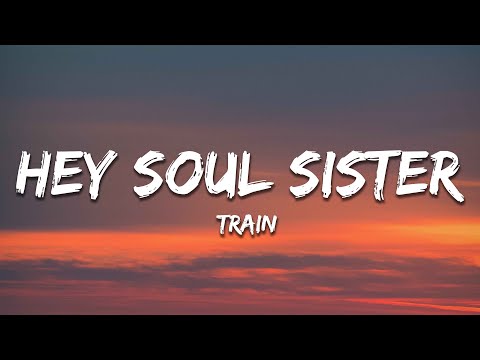 Train - Hey Soul Sister (Lyrics)