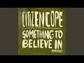 Something to Believe In (Remastered 2025)