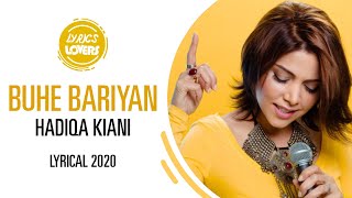 BUHE BARIYAN (LYRICAL) HADIQA KIANI - LATEST SONG 2020