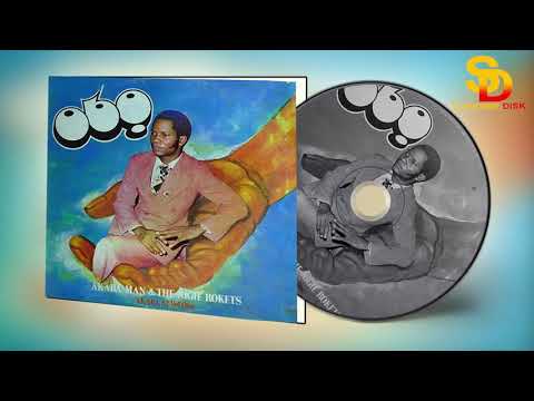 AKABA MAN - OBO + UWA [BENIN MUSIC]