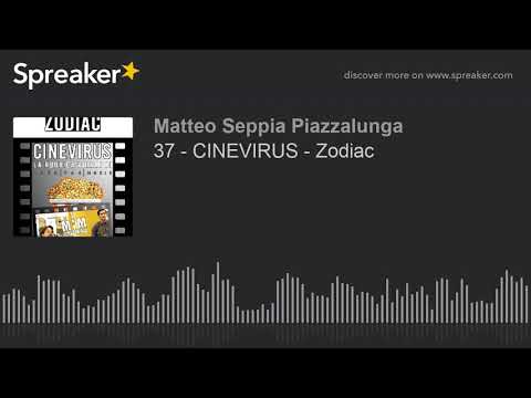 37 - CINEVIRUS - Zodiac