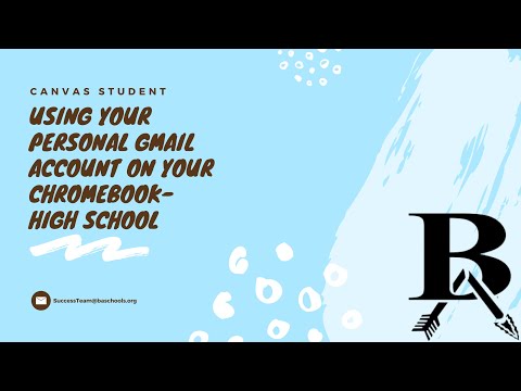 Using a Personal Gmail Account on your chromebook