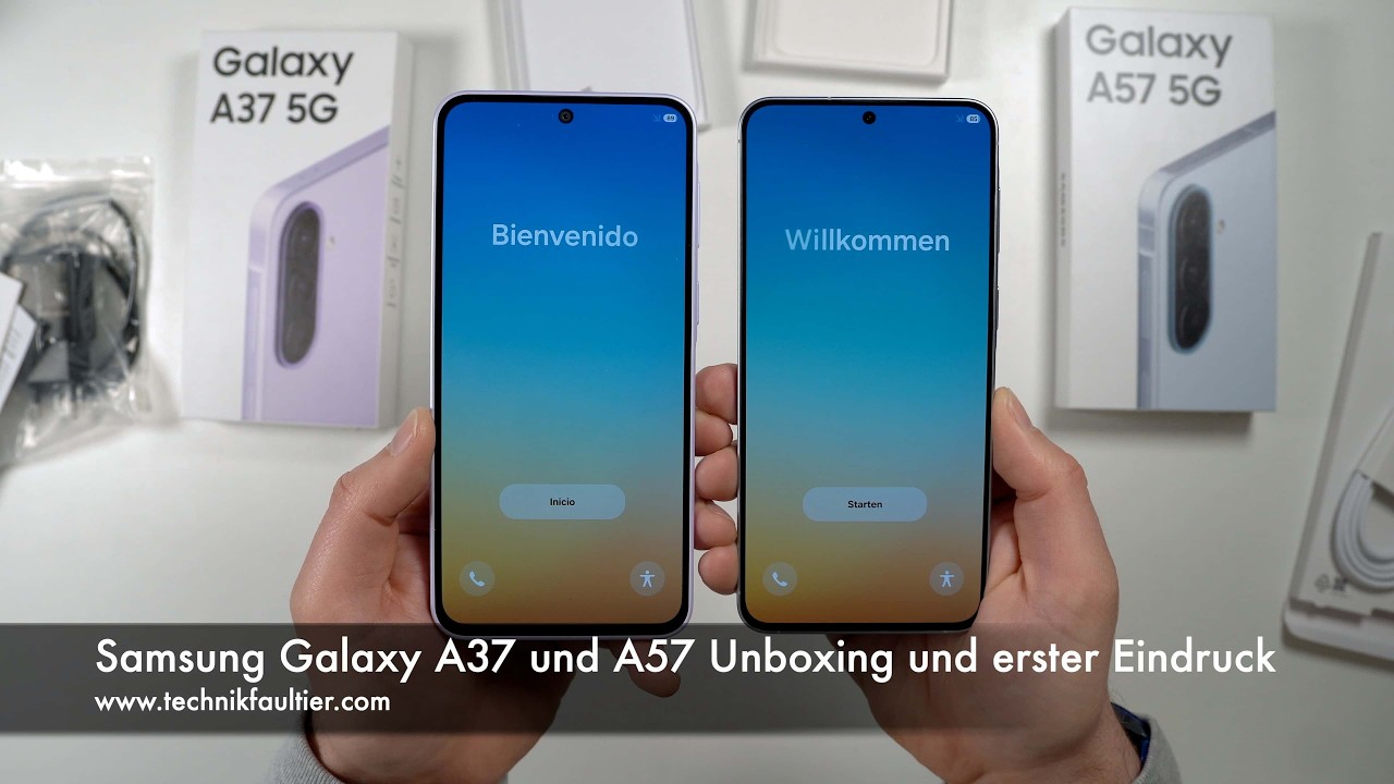 Samsung Galaxy A37 und A57 Unboxing und erster Eindruck