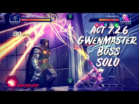 GwenMaster Final Boss Solo With Doctor Doom! Act 7.2.6! First Day! - Marvel Contest Of Champions