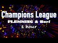 Flemming & Boef - Champions League (1 hour)