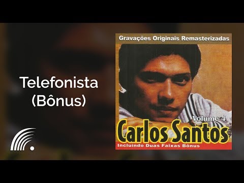 Telefonista - Carlos Santos
