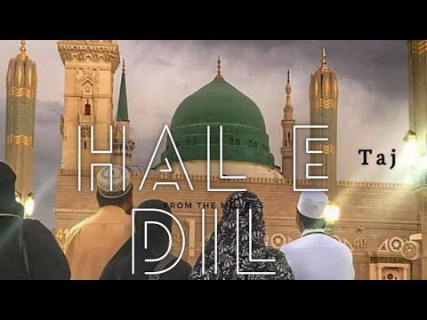 Hal E Dil Kisko Sunae Aapke Rahte Hue ||  MNG NAAT FAN