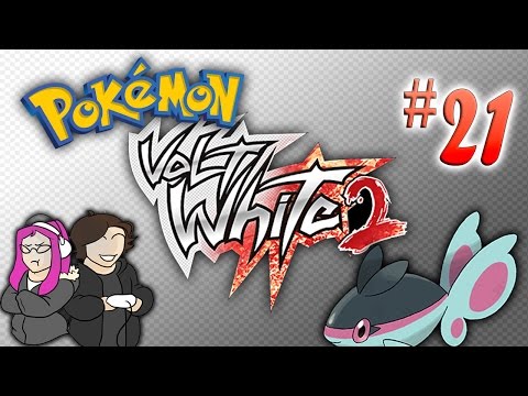 Pokémon Volt White 2 - Nuzlocke - Part 21