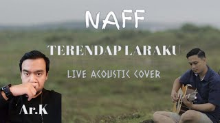 Download lagu Naff - Terendap Laraku | Acoustic Cover by adhiprasst feat Ar.K mp3