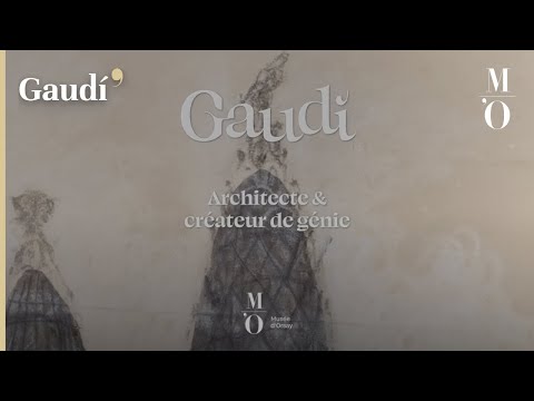 Teaser de l'exposition Gaudí au Musée d'Orsay Musée d'Orsay