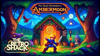 The Shack Remembers: Ambermoon - The Commodore Amiga's Greatest Unfinished Symphony.