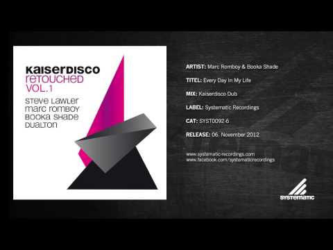 Marc Romboy & Booka Shade - Everyday In My Life (Kaiserdisco Dub) [Kaiserdisco Retouched Vol. 1]