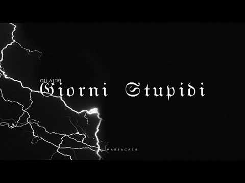 Marracash - GLI ALTRI (Giorni Stupidi) (Visual & Lyrics) -UNOFFICIAL-
