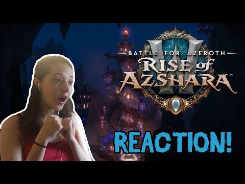 Rise of Azshara Cinematic REACTION 8.2 LIVE NOW
