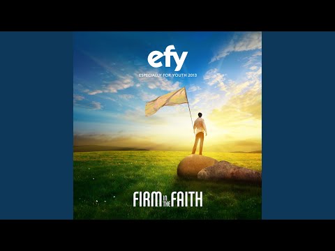 Video thumbnail for Firm in the Faith